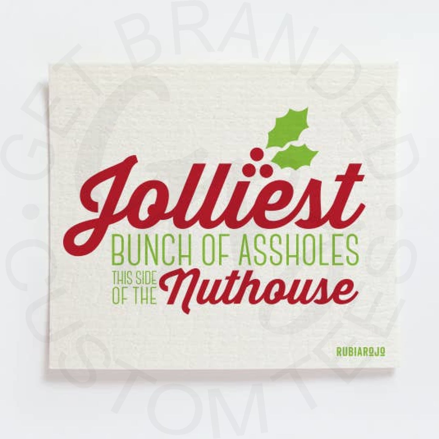 Jolliest Bunch of Assholes Holiday Swedish dishcloth -