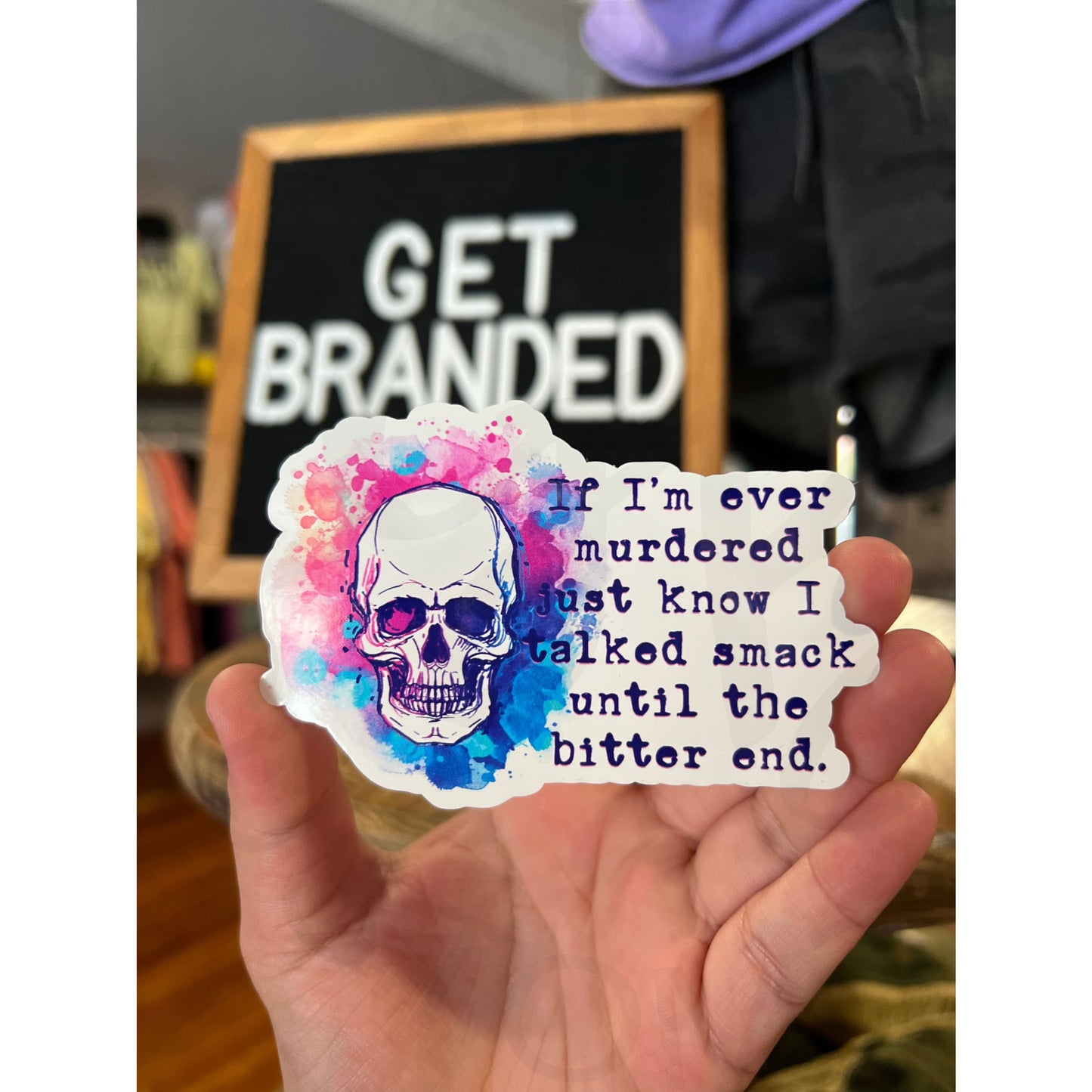 If I’m Ever Murdered Decal