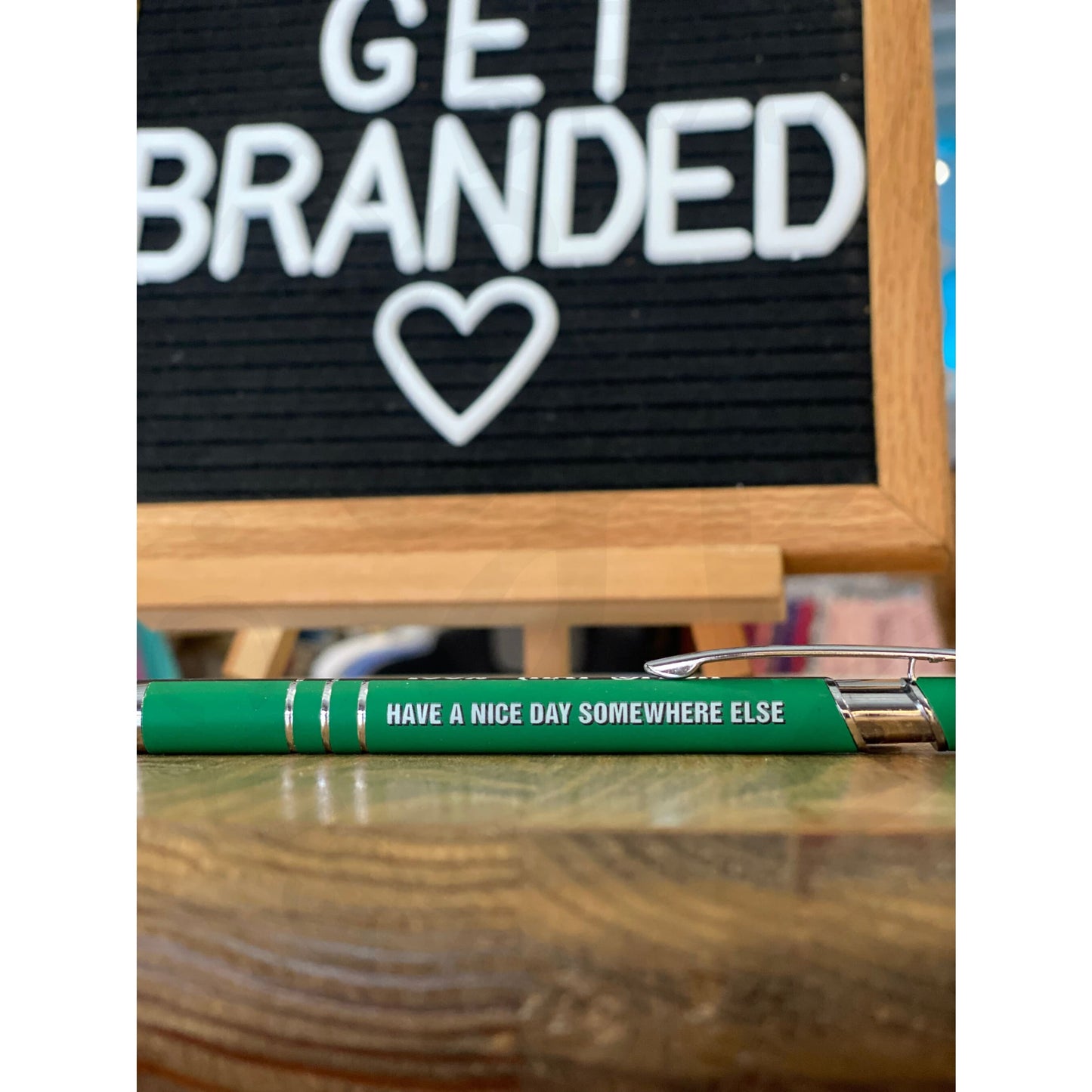 Sarcastic Pens - Have A Nice Day Somewhere Else