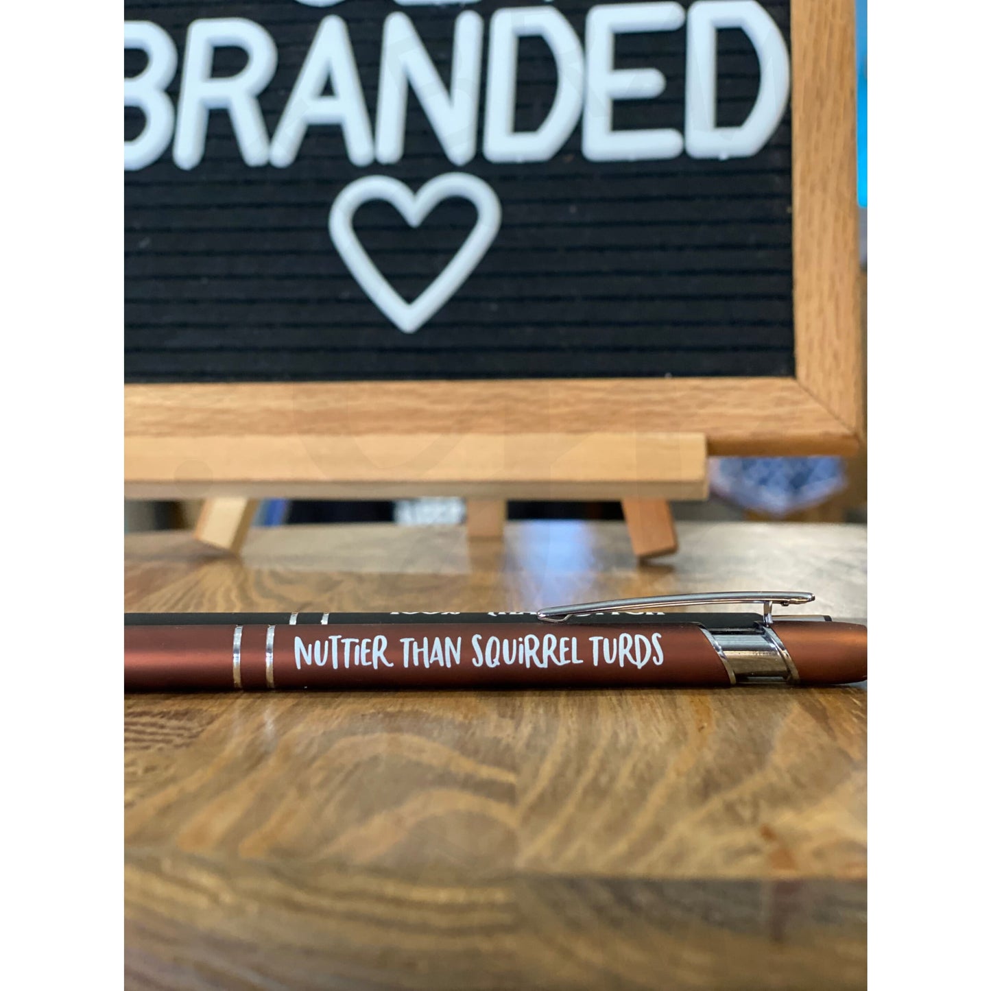 Sarcastic Pens - Nuttier Than Squirrel Turds