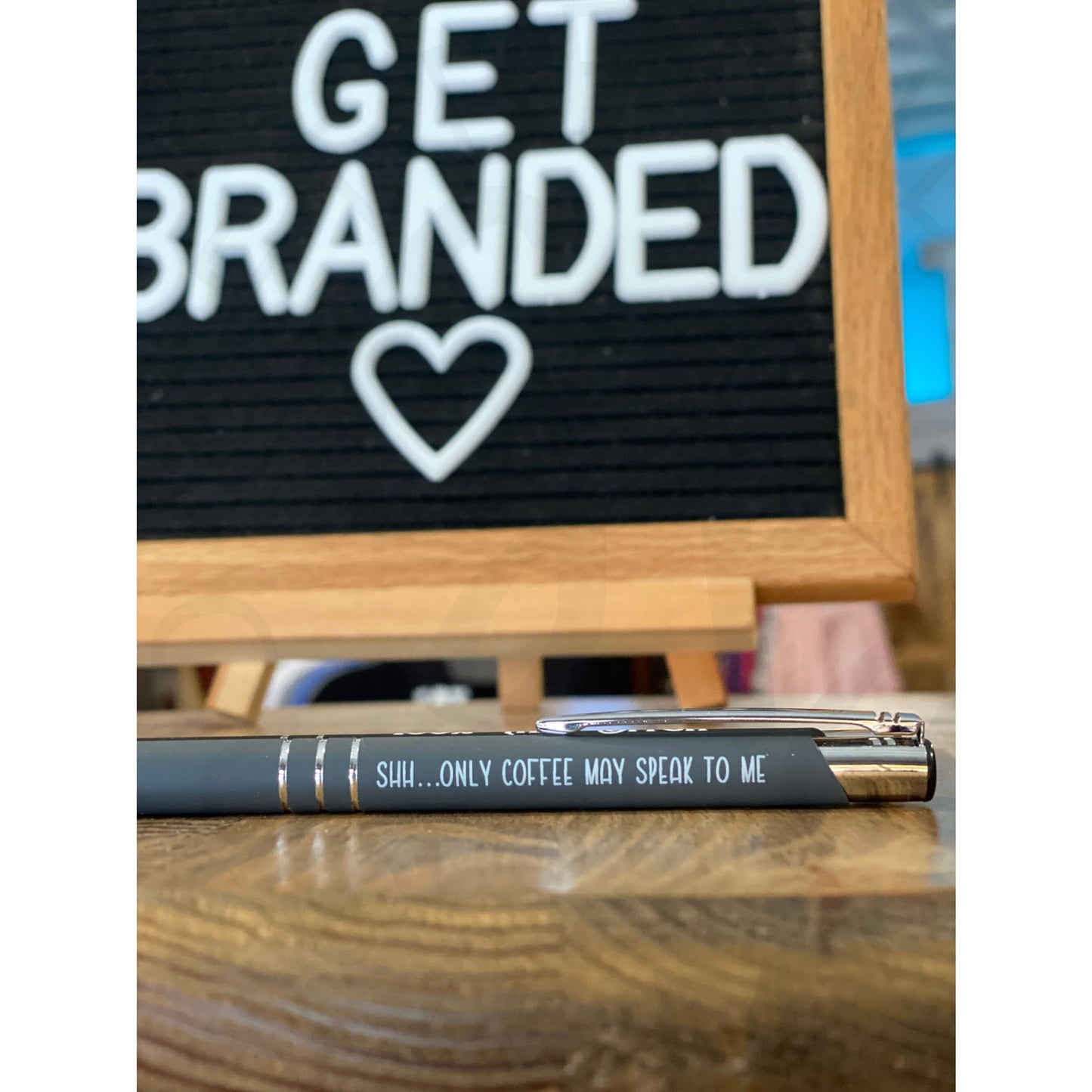 Sarcastic Pens - Shhh.. Only Coffee may speak to me