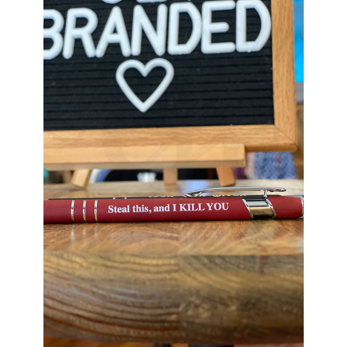 Sarcastic Pens - Steal This and I’ll Kill You