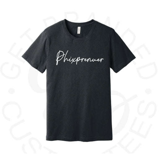 PRE-ORDER Script Phixprenuer Unisex Short Sleeved Tee - SM