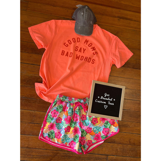 Good Moms Say Bad Words Tee