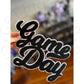 PRE-ORDER Black With White Game Day Patch