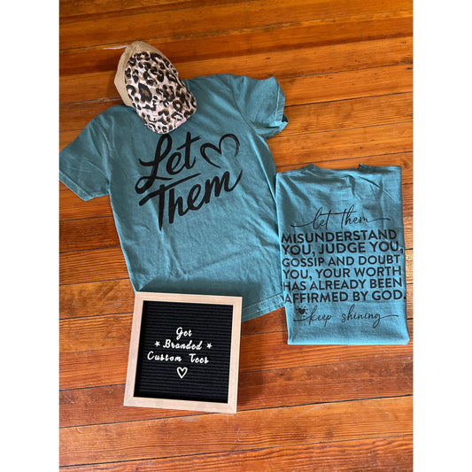 ’Let Them’ Comfort Colors Tee